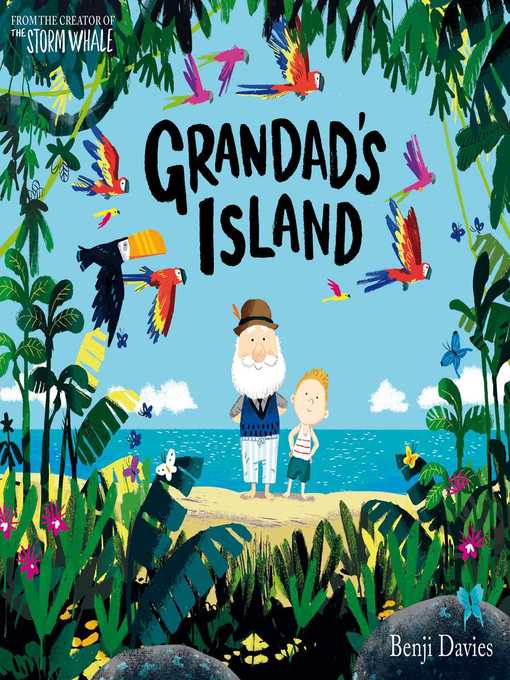 Title details for Grandad's Island by Benji Davies - Wait list